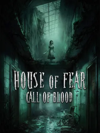 House of fear : Call of blood