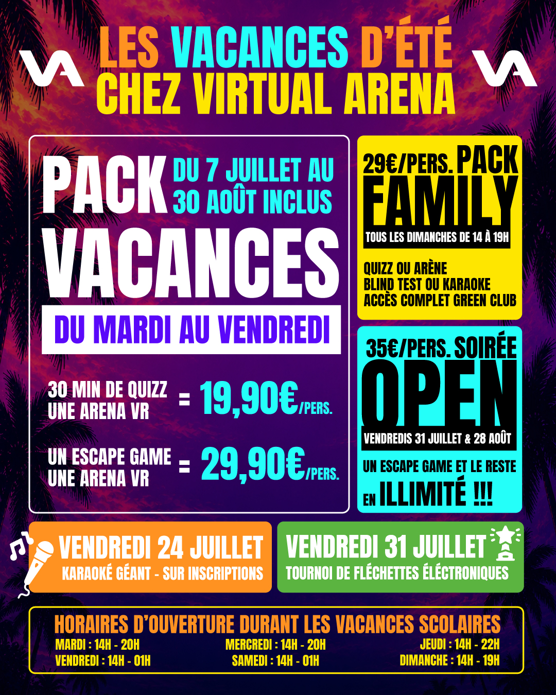 Affiche Virtual Arena "Les vacances d'été" : détail du pack vacances, pack family et soirée open du 7 juillet au 30 août